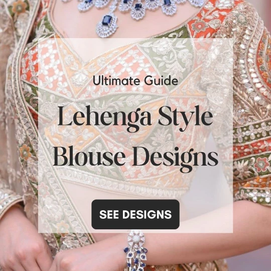 Lehenga Style Blouse Designs